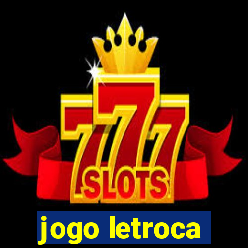 jogo letroca